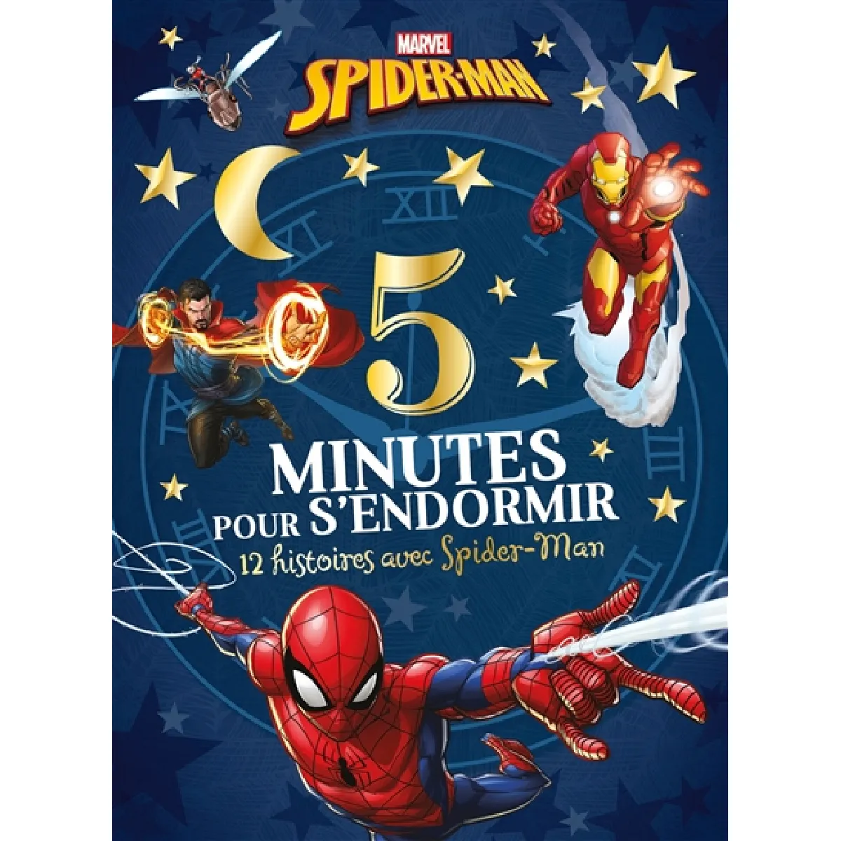Spider-Man : 5 minutes pour s'endormir : 12 histoires avec Spider-Man