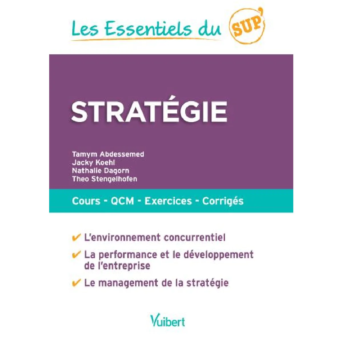 Stratégie : cours, QCM, exercices, corrigés