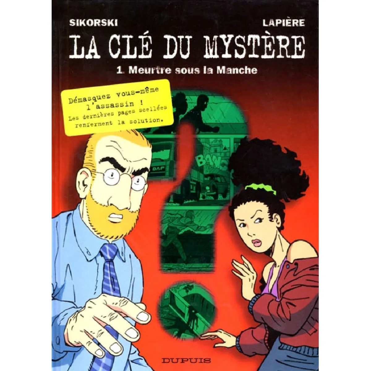 La clé du mystère. Vol. 1. Meurtre sous la Manche