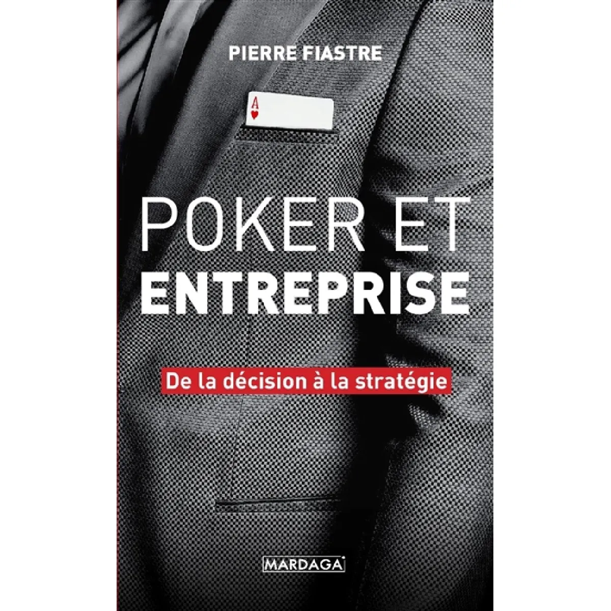 Poker et entreprise : de la décision à la stratégie