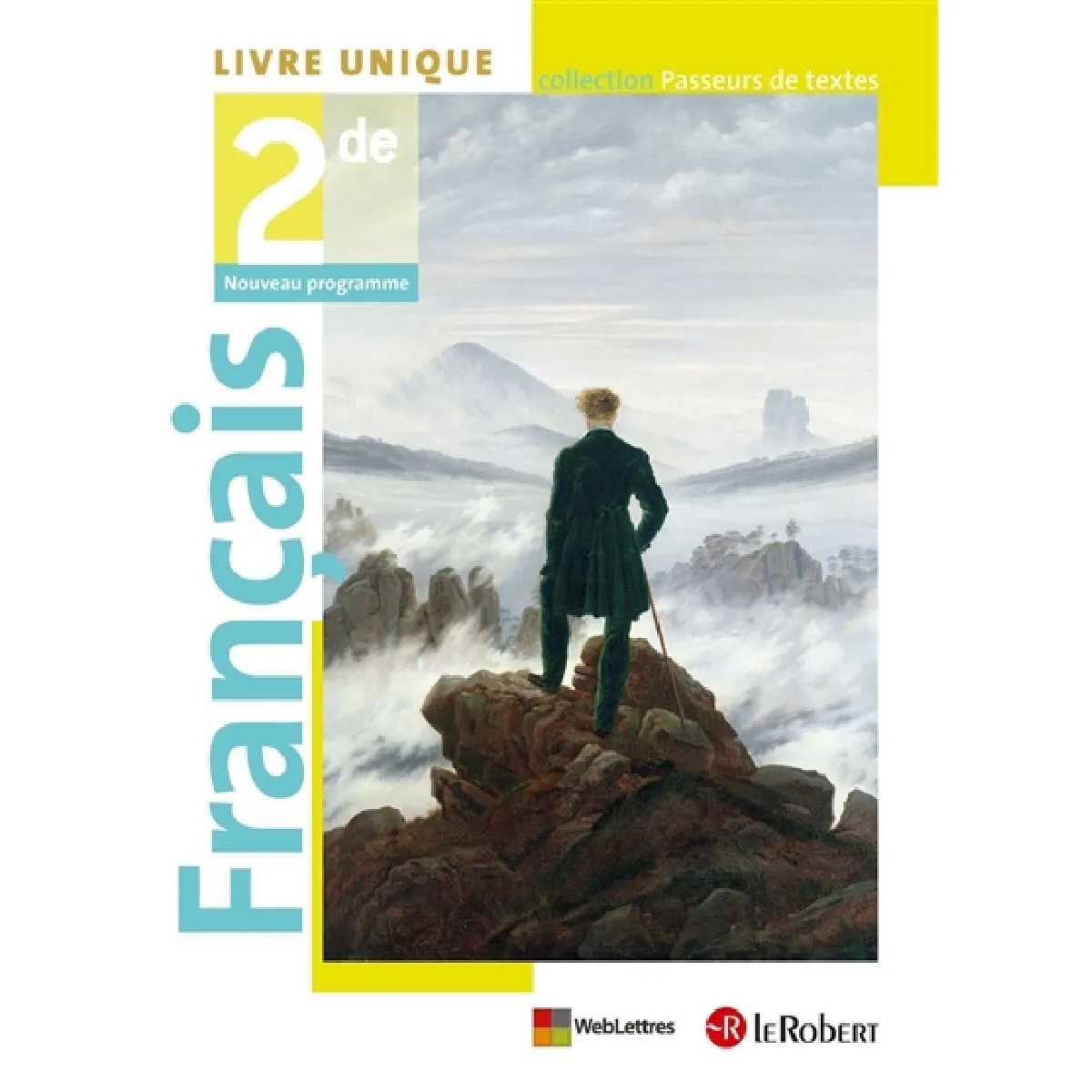 Français 2de : livre unique : nouveau programme