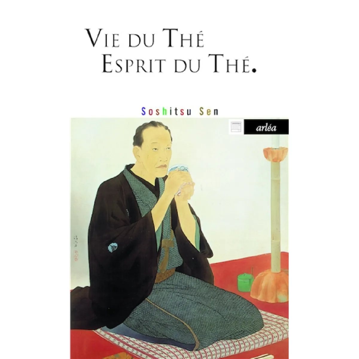 Vie du thé, esprit du thé