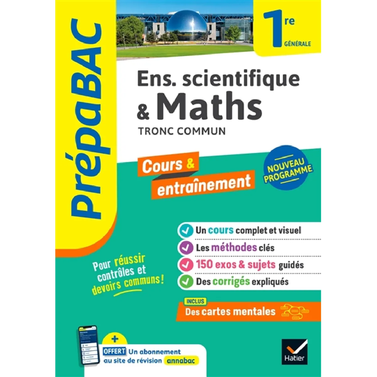 Enseignement scientifique & maths 1re générale : tronc commun : nouveau programme
