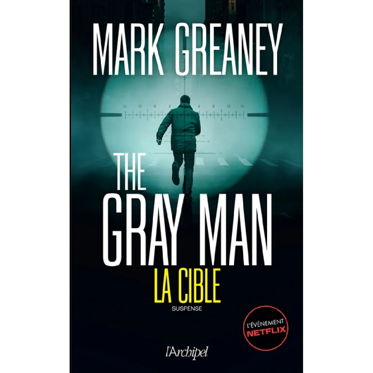 The Gray Man. Vol. 2. La cible