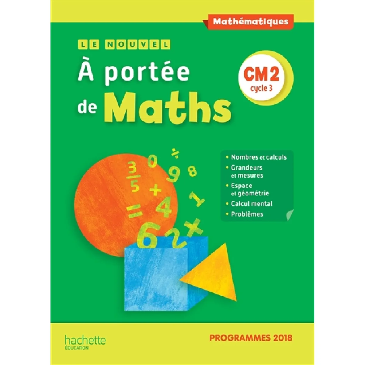 Hachette Education Le Nouvel A Portée De Maths Cm2 - Manuel Élève Edition 2019 - Jean-Claude Lucas - Broché - Scolaire / Universitaire - Image 3