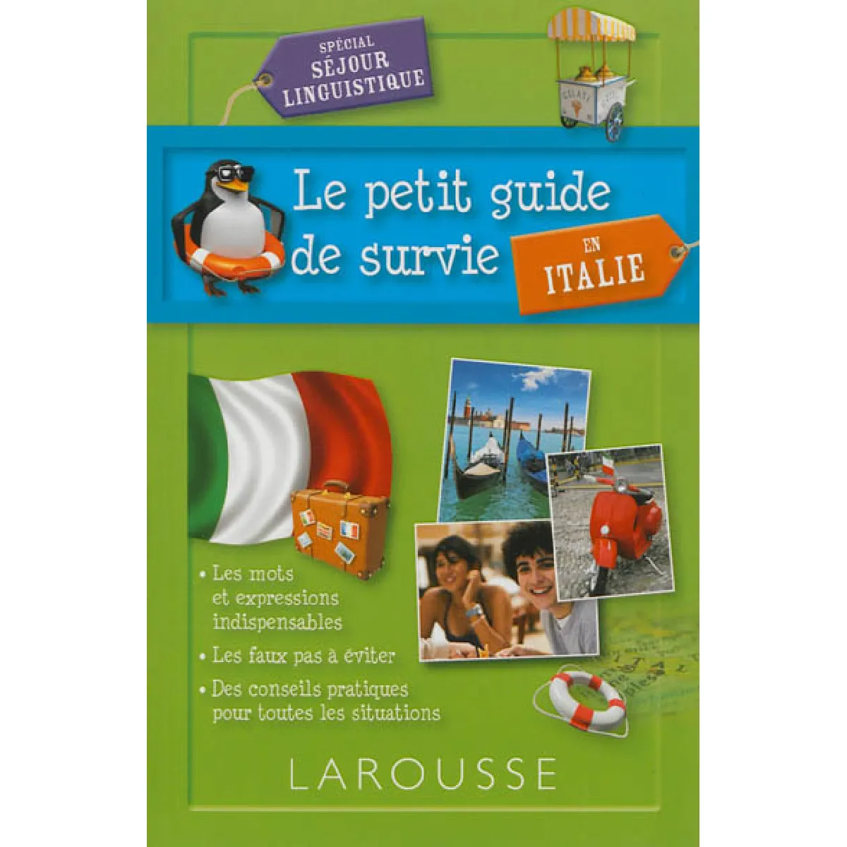 Le petit guide de survie en Italie : spécial séjour linguistique