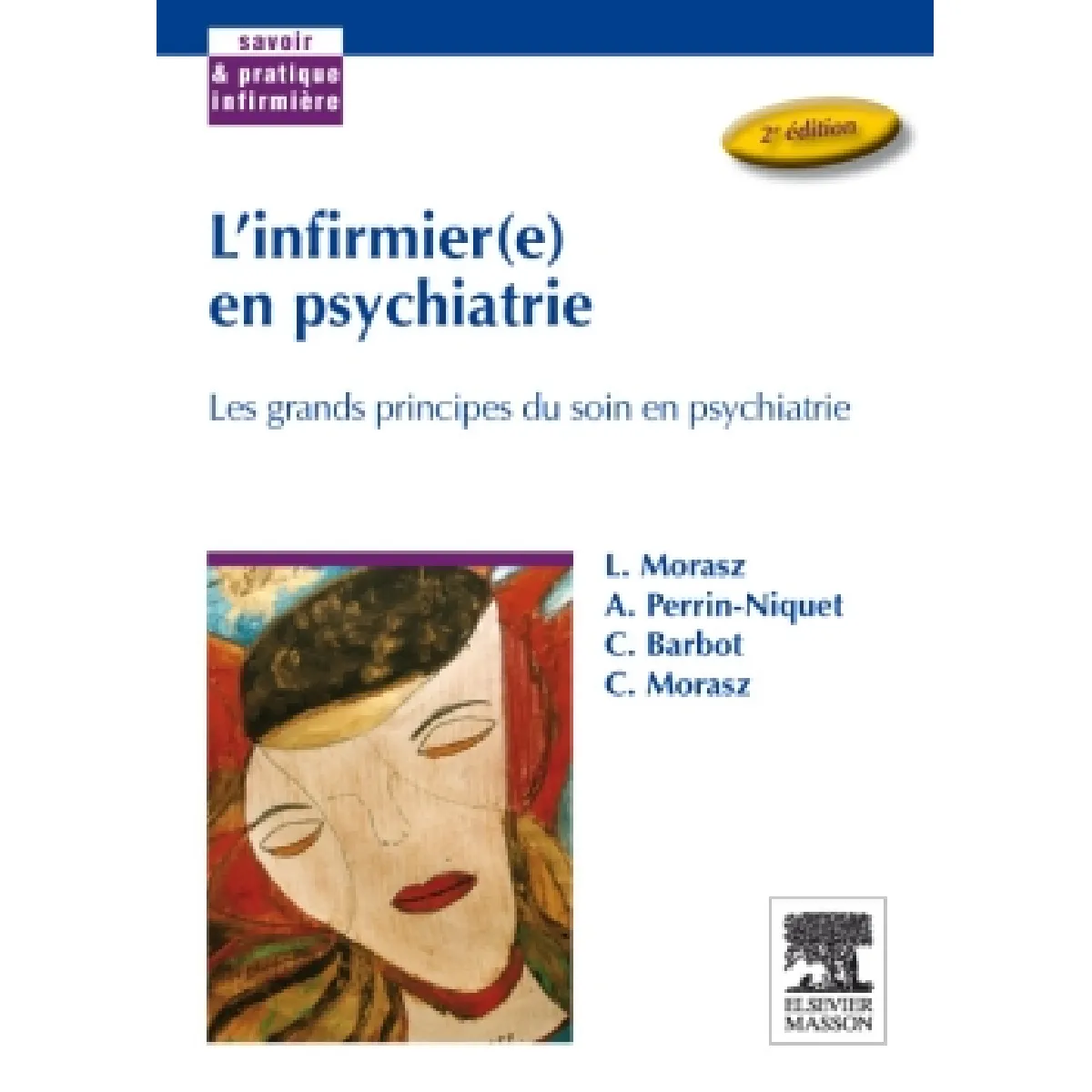 L'infirmier(e) en psychiatrie : les grands principes du soin en psychiatrie
