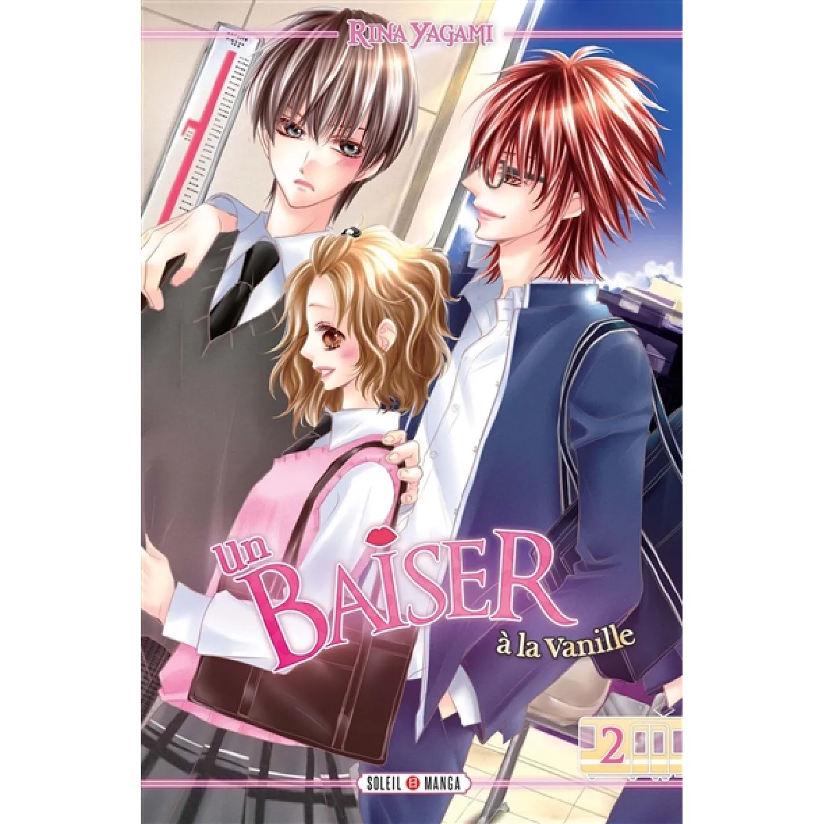 Baiser &Agrave; La Vanille (Un) - Tome 2