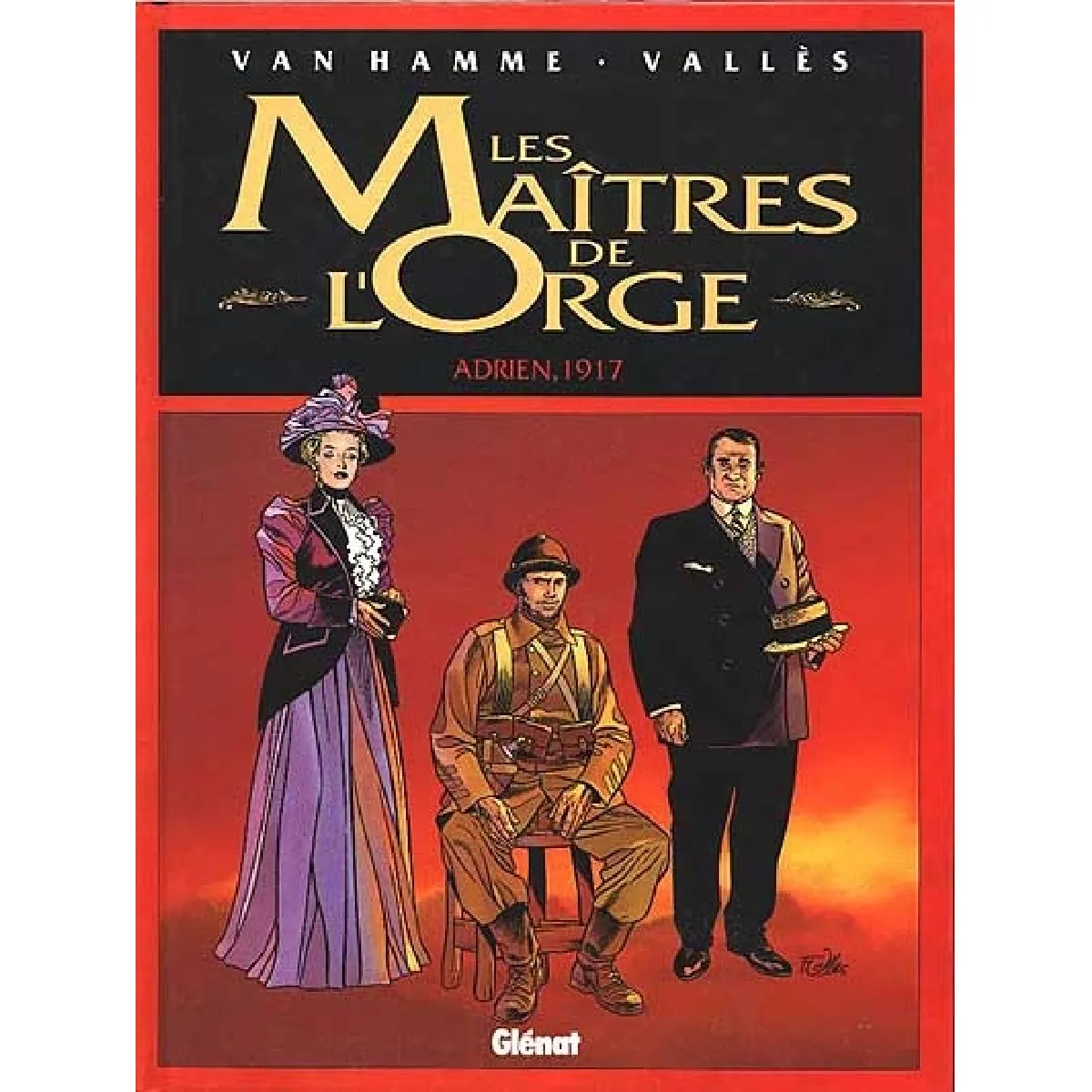 Les maîtres de l'orge. Vol. 3. Adrien, 1917
