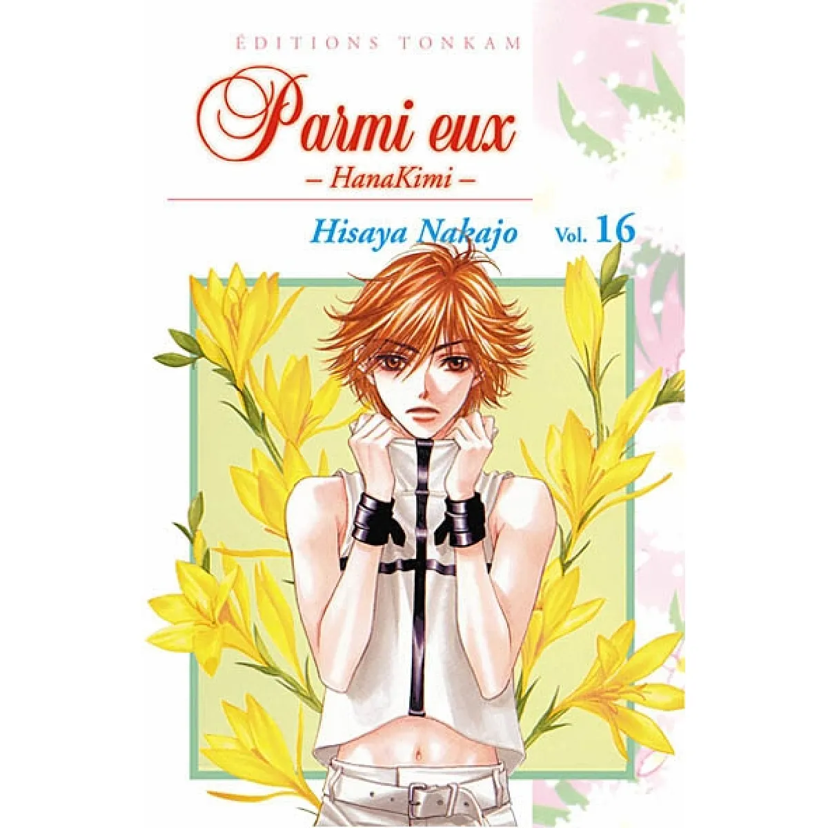 Parmi eux : HanaKimi. Vol. 16