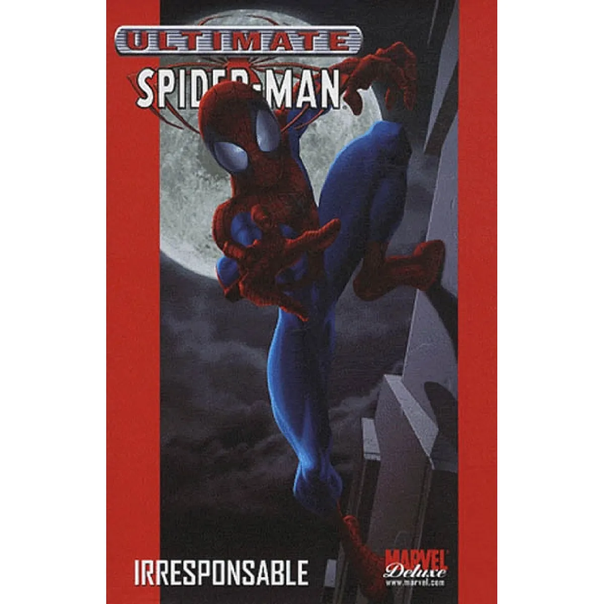Ultimate Spider-Man. Vol. 4. Irresponsable