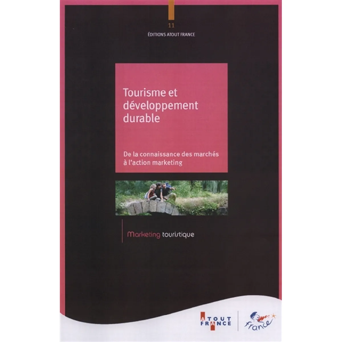 Tourisme et développement durable : de la connaissance des marchés à l'action marketing