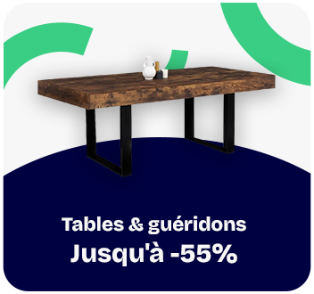 Tables & Guéridons - Jusqu'à -55%
