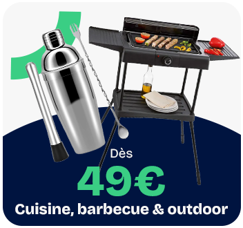 Dès 49€ cuisine, bbq et outdoor