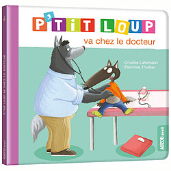 Auzou P'tit Loup va chez le docteur