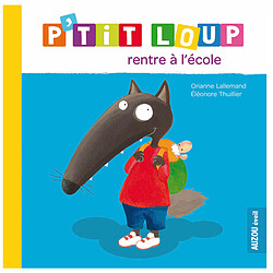 Auzou P'tit Loup rentre à l'école