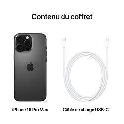 Apple iPhone 16 Pro Max 256 Go Titane Noir pas cher