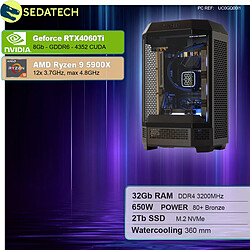 Sedatech PC Gamer Pro V360 • AMD Ryzen 9 5900X • RTX4060Ti • 32Go RAM • 2To SSD M.2 • sans OS