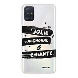 Coque Samsung Galaxy A51 5G souple transparente Jolie Mignonne et chiante Motif Ecriture Tendance Evetane 