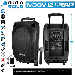 Enceinte Professionnel Portative 12" 350/700W - Audio Club MOOV12 - USB Bluetooth Line Radio FM - Batterie - 2 Micros UHF