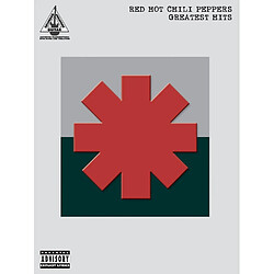 Hal Leonard Greatest Hits - Red Hot Chili Peppers - Tablatures guitare