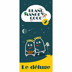 Ludendo Blanc Manger Coco - Tome 2 - Le Déluge