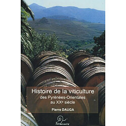 Atma Histoire de la viticulture : des Pyrénées-Orientales au XXe sièle 