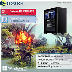 Sedatech PC Gamer • Intel i9-10980XE • RX 7900 XTX • 64Go RAM • 1To SSD M.2 • Windows 11