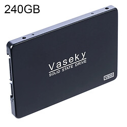 Wewoo Vaseky V800 240GB 2,5 pouces SATA3 6GB / s Ultra-Slim 7mm Solid State Drive SSD Disque Dur pour Ordinateur de Bureau, Ordinateur Portable 