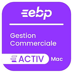 EBP Gestion Commerciale MAC Activ + Service Privilège - Licence 1 an - 1 poste - A télécharger