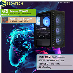 Sedatech PC Gamer • AMD Ryzen 5 7600X • RTX4060 • 16Go DDR5 • 1To SSD M.2 • sans OS