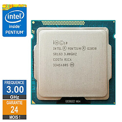 Processeur Intel Pentium G2030 3GHz SR163 FCLGA1155 3Mo - Reconditionné