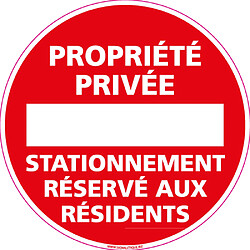 Signaletique Biz Panneau Propriété Privée Stationnement Réservé aux Résidents - Plastique Rigide PVC 1,5 mm - Diamètre 250 mm - Double Face autocollant au Dos - Protection anti-UV