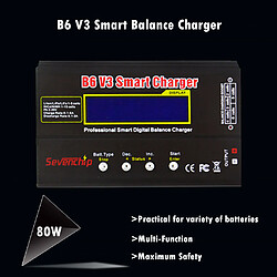 B6 V3 Smart Balance Chargeur 80W numérique Discharger Pour RC LiPo NIMH