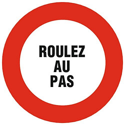 Novap Panneau de signalisation ''roulez au pas'' diamètre 300 mm pas cher