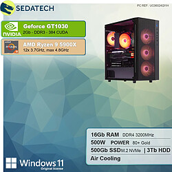 Sedatech PC Gaming • AMD Ryzen 9 5900X • GT1030 • 16 Go RAM • 500Go SSD M.2 • 3To HDD • Windows 11