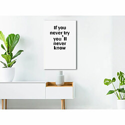 Paris Prix Tableau Imprimé If You Never Try You'll Never Know 40 x 60 cm