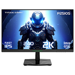 Moniteurs de jeu TITAN ARMY P2510S Flat 16:9 Fast IPS QHD 240 Hz