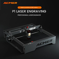 ACMER P1 - Graveur Laser 10W