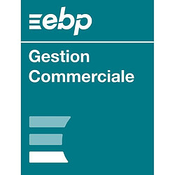 EBP Gestion Commerciale ACTIV + Service Privilège - Licence 1 an - 1 poste - A télécharger