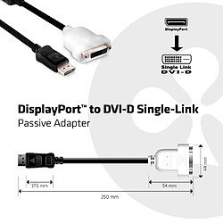 Acheter Club 3D CLUB3D DisplayPort to DVI-D Single Link Adapter Cable