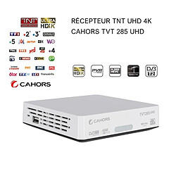 Récepteur Décodeur TNT UHD 4K Tuner Cahors TVT 285 UHD - PVR Ready, Free To Air, Fonction Time Shift, Lecteur Multimédia