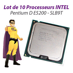 Lot x10 Processeurs CPU Intel Pentium Dual Core E5200 2.5Ghz 800Mhz LGA775 SLB9T - Occasion