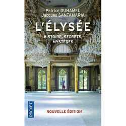 L'Elysée : histoire, secrets, mystères - Occasion