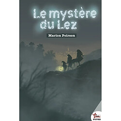 Le mystère du Lez