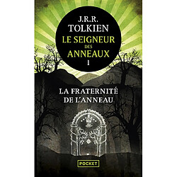 Le seigneur des anneaux. Vol. 1. La fraternité de l'anneau