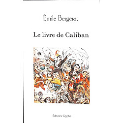 Le livre de Caliban : douze extraits - Occasion