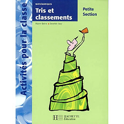 Tris et classements, petite section : activités mathématiques