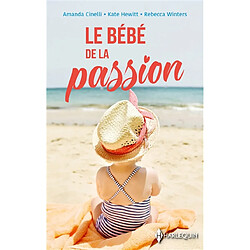 Le bébé de la passion - Occasion