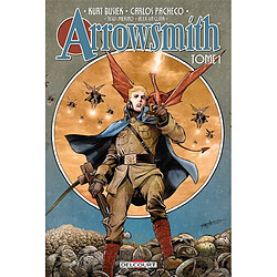 Arrowsmith. Vol. 1. Si élégants dans leurs jolis uniformes